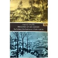 Principles Of Art History. The Problem Of The Development Of Style In Later Art