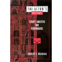 The Actor's Script. Script Analysis For Performers