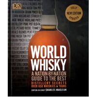 World Whisky. A Nation-by-Nation Guide to the Best