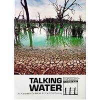 Talking Water. An Australian Guidebook For The 21st Century