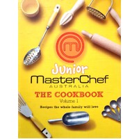 Junior MasterChef Australia. Volume 1