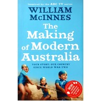 The Making Of Modern Australia