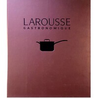 New Larousse Gastronomique