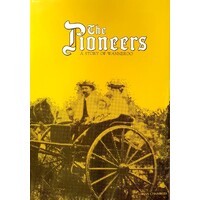 The Pioneers. A Story Of Wanneroo