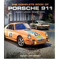 The Complete Book Of Porsche 911. Every Model Since 1964