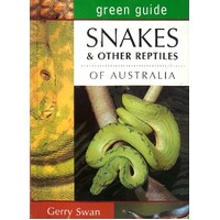 Green Guide Snakes And Other Reptiles Of Australia