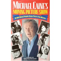 Michael Caine's Moving Picture Show