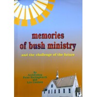 Memories of Bush Ministry. And the Challenge of the Future
