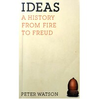 Ideas. A History From Fire To Freud