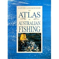 The Atlas Of Australian Fishing