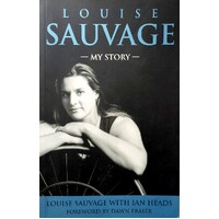 Louise Sauvage, My Story
