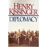 Diplomacy. The History Of Diplomacy And The Balance Of Power