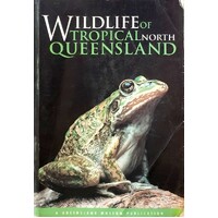 Wildlife of Tropical North Queensland