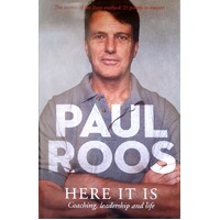 Here It Is. Coaching, Leadership And Life
