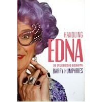 Handling Edna. The Unauthorised Biography