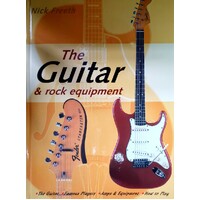 The Guitar and Rock Equipment Book