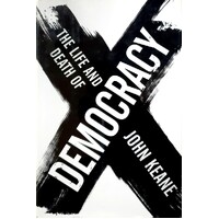 The Life And Death Of Democracy