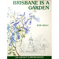 Brisbane Is A Garden