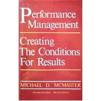 Performance Management. Creating The Conditions For Results