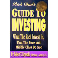 Rich Dad's Guide To Investing