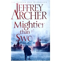 Mightier Than The Sword. The Clifton Chronicles. Volume Five