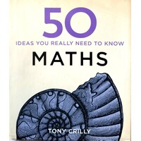 50 Maths Ideas You Really Need To Know