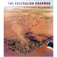 The Australian Braham. A Livestock Revolution