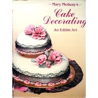 Cake Decorating. An Edible Art
