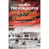 The China Journals. Ideology And Intrigue In The 1960s
