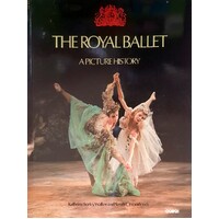 The Royal Ballet. A Picture History