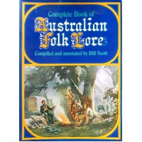 Complete Book Of Australian Folk Lore