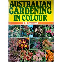 Australian Gardening In Colour