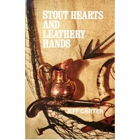 Stout Hearts And Leathery Hands
