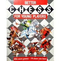 Better Chess For Young Players