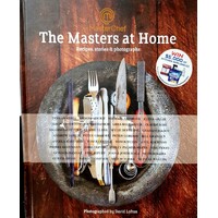 MasterChef. The Masters At Home. Recipes, Stories And Photographs