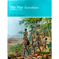 The First Australians. Prehistory-1810. Seeing History. 1