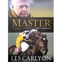 The Master. A Personal Portrait Of Bart Cummings