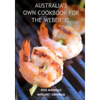 Austrlaia's Own Cookbook For The Weber Q