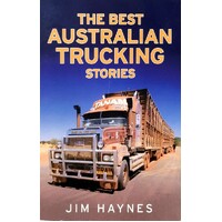 The Best Australian Trucking Stories