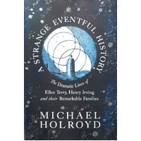 Strange Eventful History, A Remarkable Families