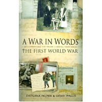A War In Words. The First World War