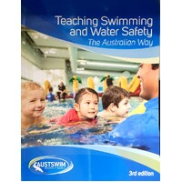 Teaching Swimming And Water Safety. The Australian Way