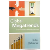 Global Megatrends. Seven Patterns Of Change Shaping Our Future