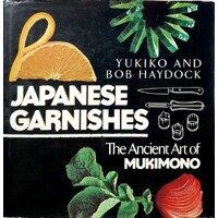Japanese Garnishes. The Ancient Art Of Mukimono