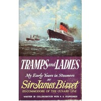 Tramps And Ladies. My Early Years In Steamers