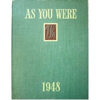 As You Were With The Australian Services At Home And Overseas From 1788 To 1948