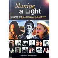 Shining A Light. 50 Years Of The Australian Film Institute