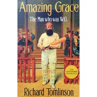 Amazing Grace. The Man Who Was W.G.