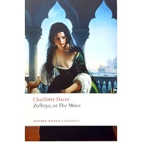 Zofloya. Or The Moor