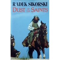 Dust Of The Saints. Journey To Herat In Time Of War